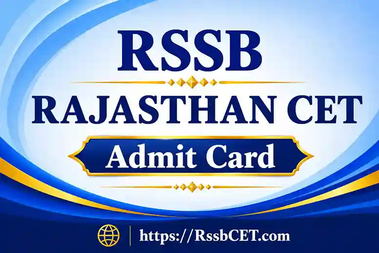 RSSB Rajasthan CET Admit Card 2026 12th and Graduaton Level