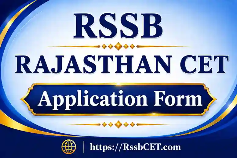 RSSB Rajasthan CET Application Form 2026 12th and Graduation Level