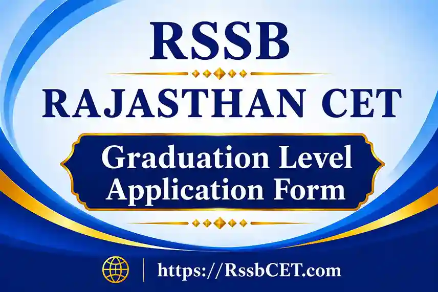 RSSB Rajasthan CET Graduation Level Application Form 2026